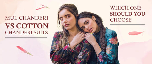 Mul Chanderi vs Cotton Chanderi Suits